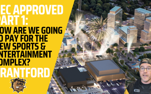 Brantford Sports and Entertainment Centre Part 1: Who are We Going to Pay for This?